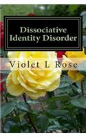 Dissociative Identity Disorder