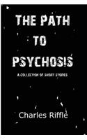 Path to Psychosis