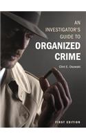 Investigator's Guide to Organized Crime