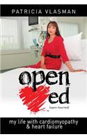 Open-Hearted: My Life with Cardiomyopathy and Heart Failure