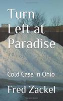 Turn Left at Paradise: Cold Case in Ohio