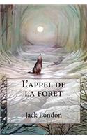 L'appel de la foret: (French)