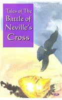 Tales of the Battle of Neville's Cross