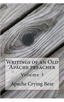 Writings of an Old Apache Preacher