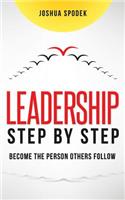 Leadership Step by Step