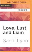 Love, Lust and Liam