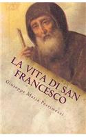 La Vita Di San Francesco