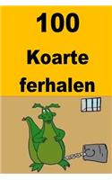 100 Koarte ferhalen: Interesting short stories for children(Frisian)