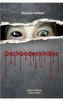 Dachbodenkinder