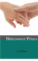 Bittersweet Prizes