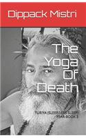 The Yoga Of Death