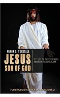 Jesus Son of God, A Study of Passion Week
