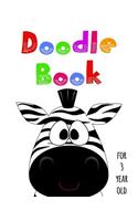 Doodle Book For 3 Year Old: Blank Doodle Draw Sketch Book