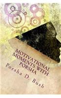Motivational Moments with Porsha