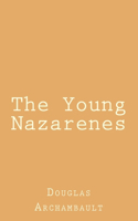 The Young Nazarenes