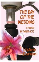 Day of the Wedding