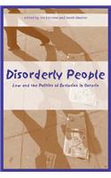 Disorderly People
