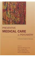 Preventive Medical Care in Psychiatry