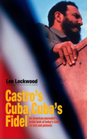 Castro's Cuba, Cuba's Fidel