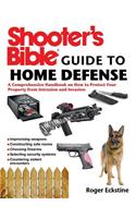 Shooter's Bible Guide to Home Defense