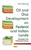 Oil & Gas Development on Federal & Indian Lands