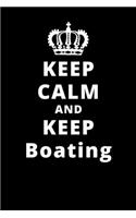Keep Calm And Keep Boating