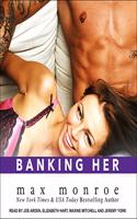 Banking Her