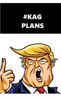 2020 Daily Planner Trump #KAG Plans Black White 388 Pages: 2020 Planners Calendars Organizers Datebooks Appointment Books Agendas