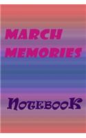 March Memories Notebook, New Year Gift, Gift For friends