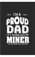 I'm a proud dad of a freaking awesome miner