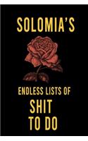 Solomia's Endless Lists of Shit to do: Lined Writing Notebook Journal with Personalized Name Quote, 120 Pages, (6x9), Simple Freen Flower With Black Text ... Women, School Teacher, mom, w