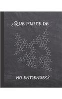 Que Parte de No Entiendes?