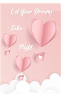 Let Your Dreams Take Flight