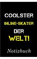 Coolster Inline-Skater Der Welt Notizbuch