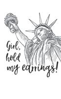 Girl, Hold My Earrings: Feminist 2019-2020 Academic Year Planner, Datebook, & Homework Scheduler For Strong Women