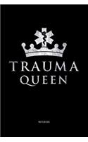 Trauma Queen Notebook