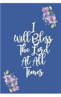 I Will Bless The Lord At All Times