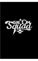 Groom squad: 6x9 Bachelor - blank with numbers paper - notebook - notes