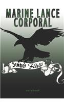 Marine Lance Corporal - Semper Fidelis - Notebook
