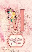 M: Mom's Book of Memories: A Monogrammed Set of Memory Enhancers to Help your Mother or Grandmother Remember Their Lives