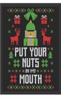 put your nuts in my mouth