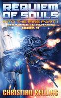 Into the Fire Part I: Requiem of Souls(9 Universe in Flames)