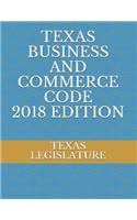 Texas Business and Commerce Code 2018 Edition
