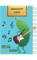Manuscript Paper: Vega Band Blank Sheet Music Notebook, 108 Pages of Staff Paper, 12 Staves Per Page(2 Vega Band)
