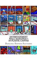 Entertainment Wall Hangings 3