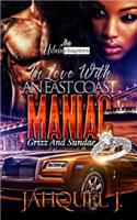 In Love With A East Coast Maniac