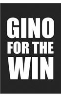 Gino for the Win: A 6x9 Inch Matte Softcover Journal Notebook with 120 Blank Lined Pages and a Funny Cover Slogan