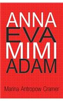 Anna Eva Mimi Adam