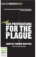 Due Preparations for the Plague