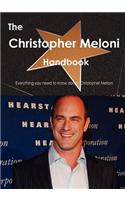 The Christopher Meloni Handbook - Everything You Need to Know about Christopher Meloni